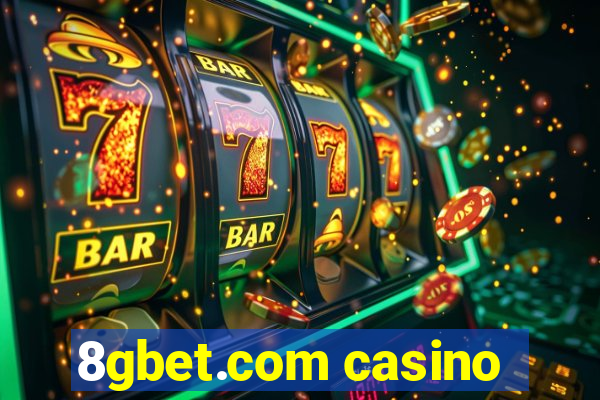 8gbet.com casino